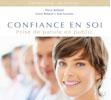 CD Confiance en soi. Jos FOURNIER, Sylvie BELLAUD et Pierre RAFFANEL 